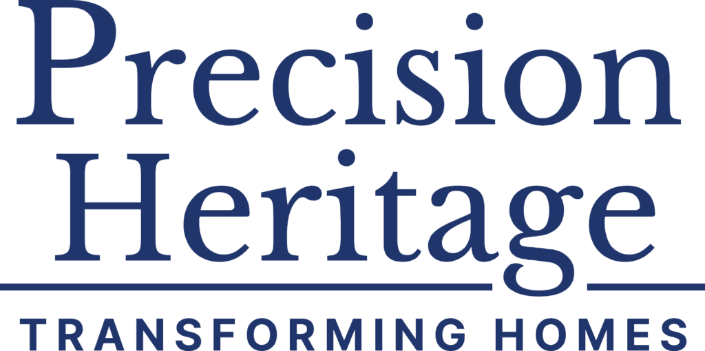 Precision Heritage — Transforming Homes